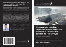 Capa do livro de Impacto del cambio climático en los recursos hídricos a la vista del caudal de los arroyos 
