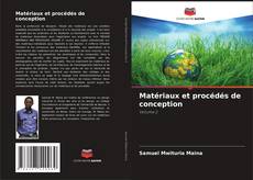 Bookcover of Matériaux et procédés de conception