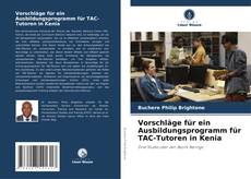 Bookcover of Vorschläge für ein Ausbildungsprogramm für TAC-Tutoren in Kenia