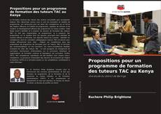 Propositions pour un programme de formation des tuteurs TAC au Kenya kitap kapağı