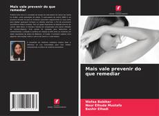 Portada del libro de Mais vale prevenir do que remediar