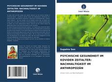 Buchcover von PSYCHISCHE GESUNDHEIT IM KOVIDEN ZEITALTER: NACHHALTIGKEIT IM ANTHROPOZÄN