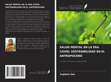 Обложка SALUD MENTAL EN LA ERA COVID: SOSTENIBILIDAD EN EL ANTROPOCENO