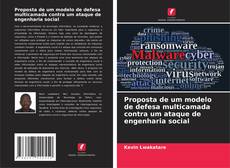 Bookcover of Proposta de um modelo de defesa multicamada contra um ataque de engenharia social