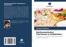 Обложка Gastronomischer Tourismus in Usbekistan