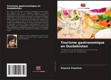 Tourisme gastronomique en Ouzbékistan kitap kapağı