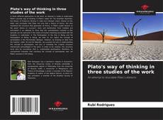 Couverture de Plato's way of thinking in three studies of the work