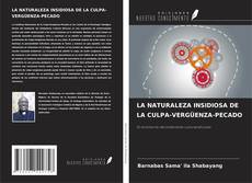 Buchcover von LA NATURALEZA INSIDIOSA DE LA CULPA-VERGÜENZA-PECADO