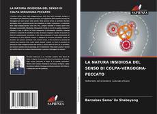 LA NATURA INSIDIOSA DEL SENSO DI COLPA-VERGOGNA-PECCATO kitap kapağı