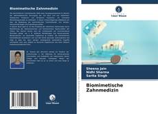 Bookcover of Biomimetische Zahnmedizin