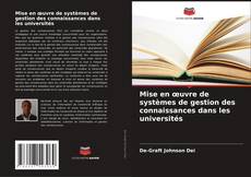 Copertina di Mise en œuvre de systèmes de gestion des connaissances dans les universités