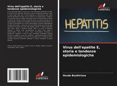 Portada del libro de Virus dell'epatite E, storia e tendenze epidemiologiche