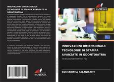 Buchcover von INNOVAZIONI DIMENSIONALI: TECNOLOGIE DI STAMPA AVANZATE IN ODONTOIATRIA