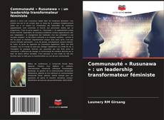 Bookcover of Communauté « Rusunawa » : un leadership transformateur féministe