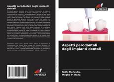 Buchcover von Aspetti parodontali degli impianti dentali