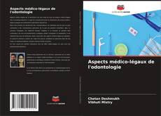 Buchcover von Aspects médico-légaux de l'odontologie