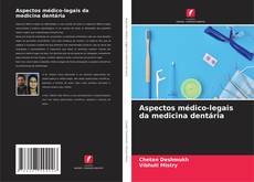 Portada del libro de Aspectos médico-legais da medicina dentária