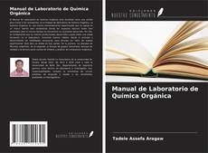 Manual de Laboratorio de Química Orgánica的封面