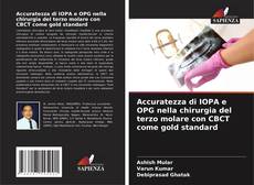 Capa do livro de Accuratezza di IOPA e OPG nella chirurgia del terzo molare con CBCT come gold standard 