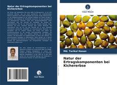 Buchcover von Natur der Ertragskomponenten bei Kichererbse
