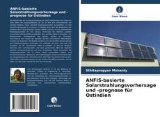 Portada del libro de ANFIS-basierte Solarstrahlungsvorhersage und -prognose für Ostindien
