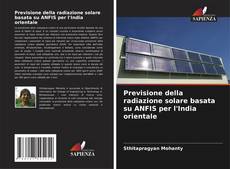 Portada del libro de Previsione della radiazione solare basata su ANFIS per l'India orientale