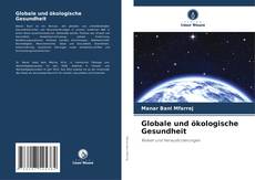 Capa do livro de Globale und ökologische Gesundheit 