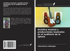 Buchcover von Acústica musical y producciones musicales en el auditorio de la iglesia