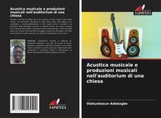 Buchcover von Acustica musicale e produzioni musicali nell'auditorium di una chiesa