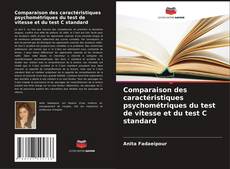 Comparaison des caractéristiques psychométriques du test de vitesse et du test C standard kitap kapağı