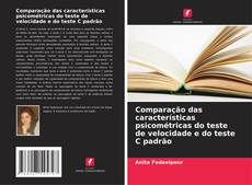 Buchcover von Comparação das características psicométricas do teste de velocidade e do teste C padrão