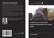 Couverture de Conflictos en la sociedad tuareg Ouillimenden Kel Dinnik, Níger