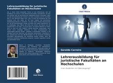 Buchcover von Lehrerausbildung für juristische Fakultäten an Hochschulen