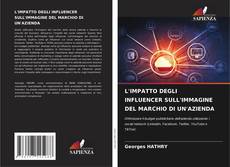 Bookcover of L'IMPATTO DEGLI INFLUENCER SULL'IMMAGINE DEL MARCHIO DI UN'AZIENDA
