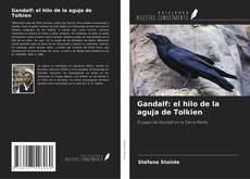Gandalf: el hilo de la aguja de Tolkien kitap kapağı