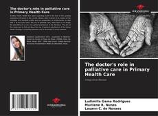 Buchcover von The doctor's role in palliative care in Primary Health Care