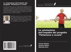 Buchcover von La valutazione dell'impatto del progetto "Pallamano a scuola"