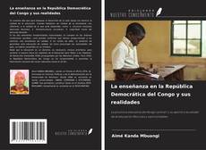 La enseñanza en la República Democrática del Congo y sus realidades的封面