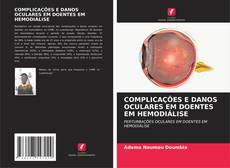 Capa do livro de COMPLICAÇÕES E DANOS OCULARES EM DOENTES EM HEMODIÁLISE 