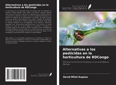 Buchcover von Alternativas a los pesticidas en la horticultura de RDCongo