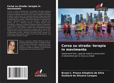 Buchcover von Corsa su strada: terapia in movimento