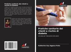 Bookcover of Pratiche sanitarie dei clienti a rischio di diabete
