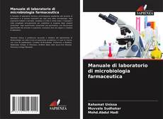 Обложка Manuale di laboratorio di microbiologia farmaceutica
