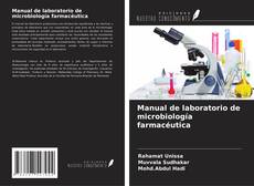 Buchcover von Manual de laboratorio de microbiología farmacéutica