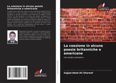 Bookcover of La coesione in alcune poesie britanniche e americane