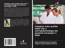 Обложка Indagine sulla qualità della vita e sull'epidemiologia dei pazienti oncologici e H&N