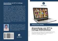 Bookcover of Anwendung von ICT in College-Bibliotheken