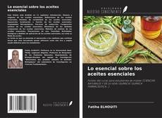 Buchcover von Lo esencial sobre los aceites esenciales