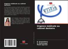 Bookcover of Urgence médicale au cabinet dentaire
