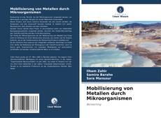 Buchcover von Mobilisierung von Metallen durch Mikroorganismen